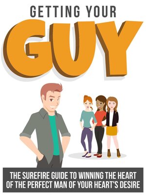 cover image of Getting Your Guy